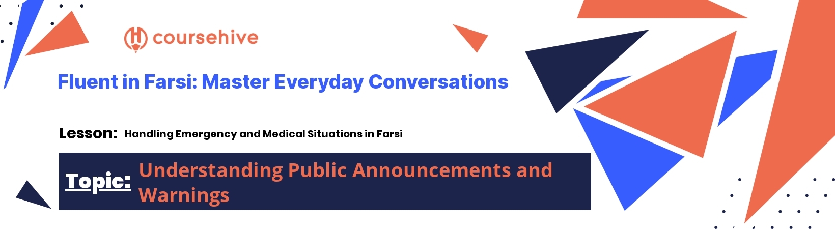 topic 6Understanding Public Announcements and Warnings  header image