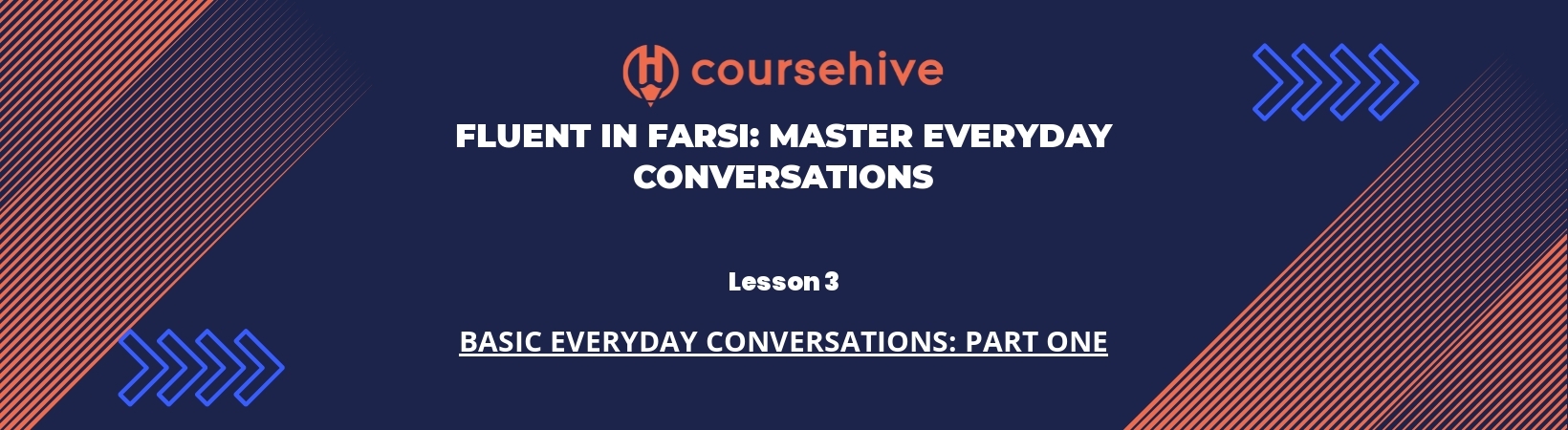 Lesson 3: Basic Everyday Conversations: Part One header image