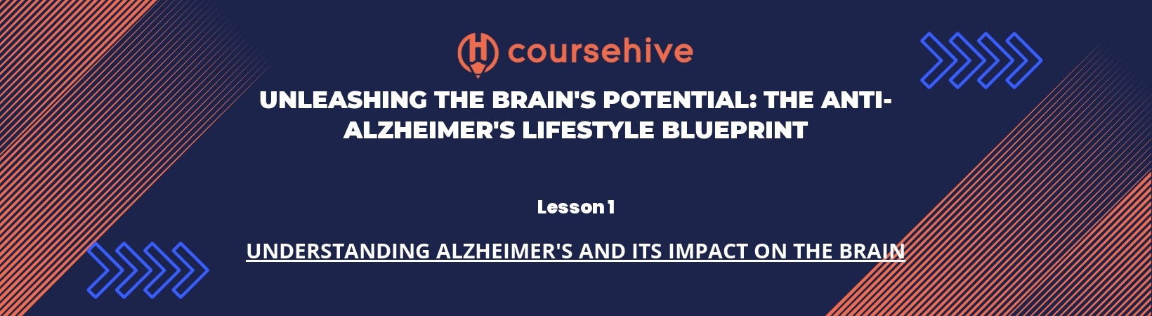 Lesson 1: Understanding Alzheimer's and its Impact on the Brain header image