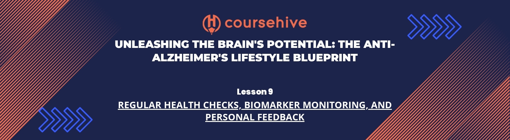 Lesson 9: Regular Health Checks, Biomarker Monitoring, and Personal Feedback header image