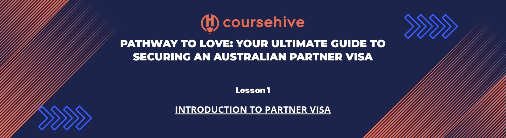 Lesson 1: Introduction to Partner Visa header image