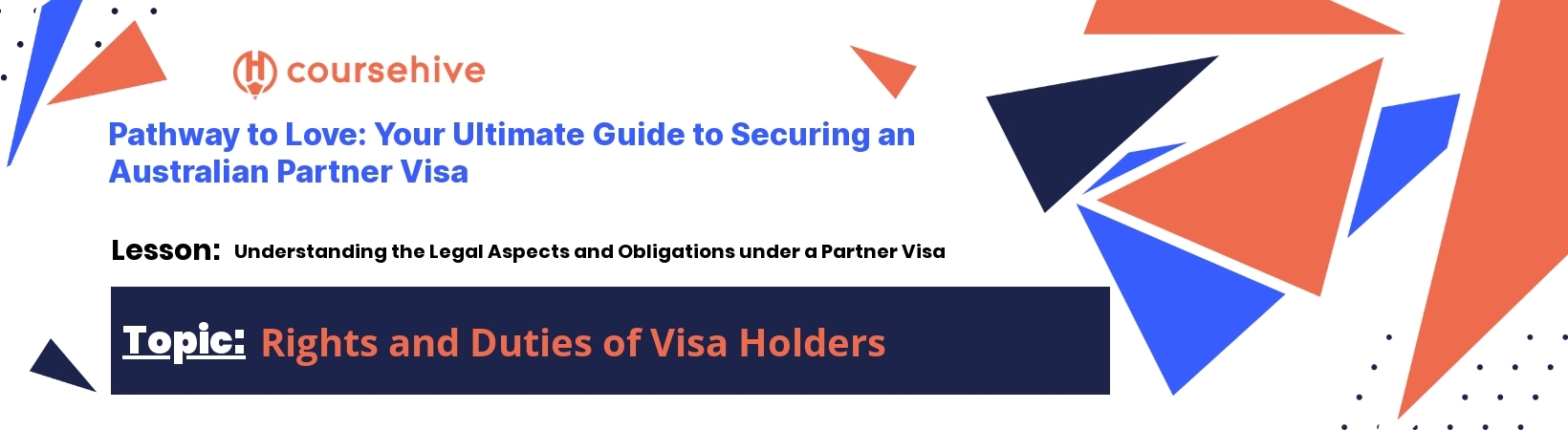 topic 6Implications of Breakup or Separation on Visa Status  header image