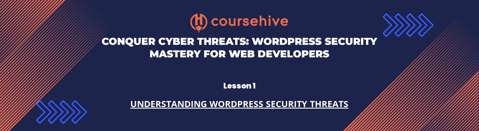 Lesson 1: Understanding WordPress Security Threats header image